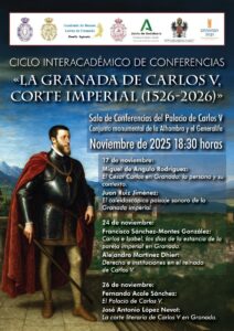 Ciclo ‘La Granada de Carlos V, Corte Imperial (1526-2026)’